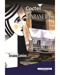 Coctel de Habaneras. Susana Camino