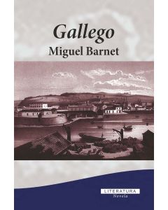 Gallego. Miguel Barnet