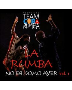 CD+DVD La Rumba no es como ayer. Team Cuba de la Rumba